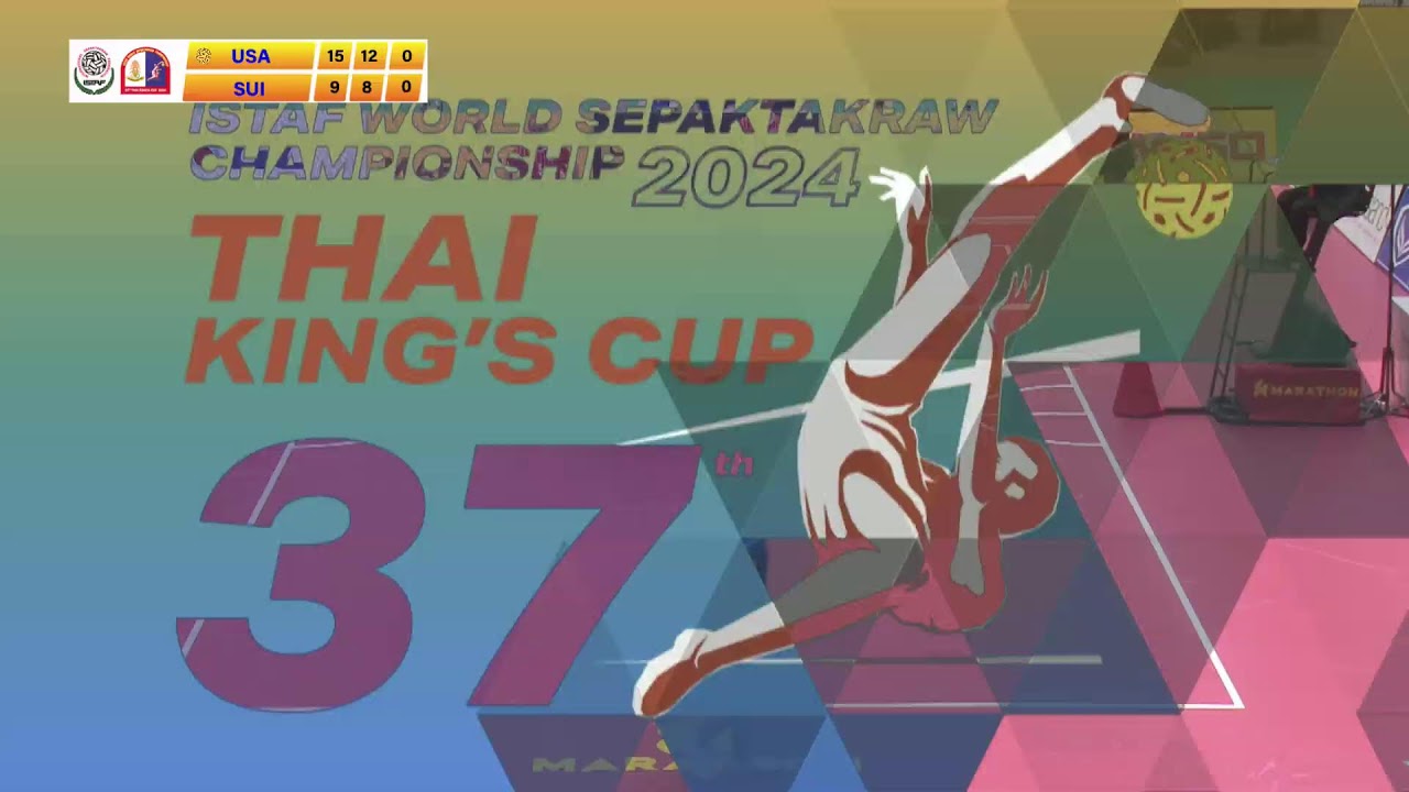 #KingsCup37 สหรัฐอเมริกา VS สวิสเซอร์แลนด์ ตะกร้อ 4 คนชาย ดิวิชั่น 1 กลุ่ม A