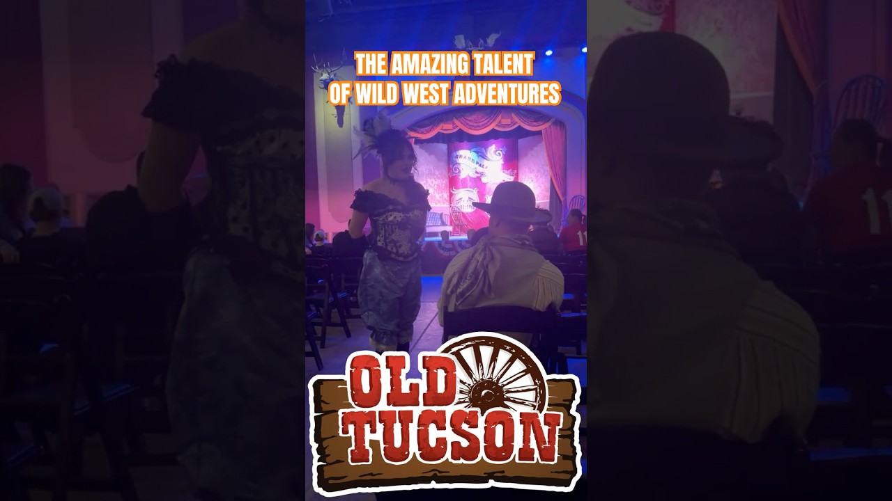 WILD WEST ADVENTURES AMAZING TALENT AT OLD TUCSON 