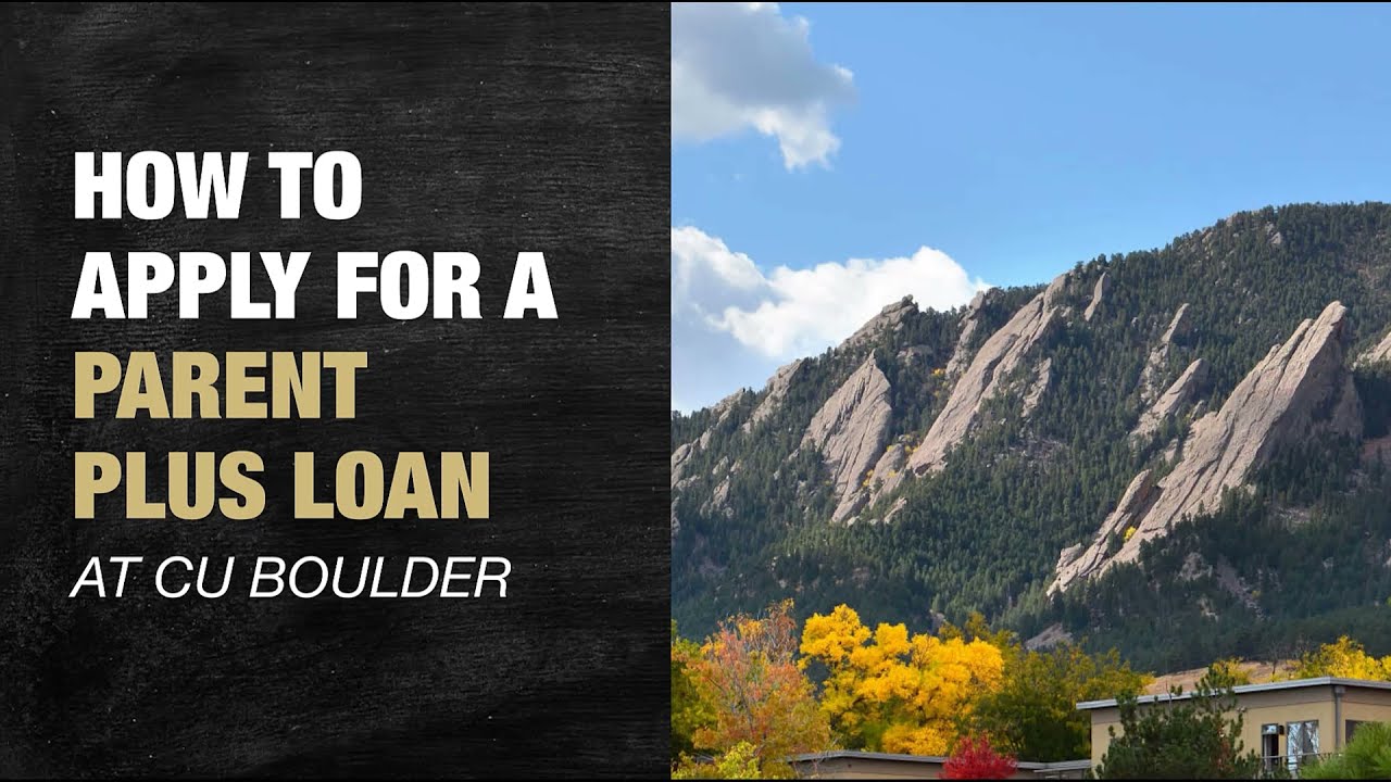 Apply for a Parent PLUS Loan at CU Boulder
