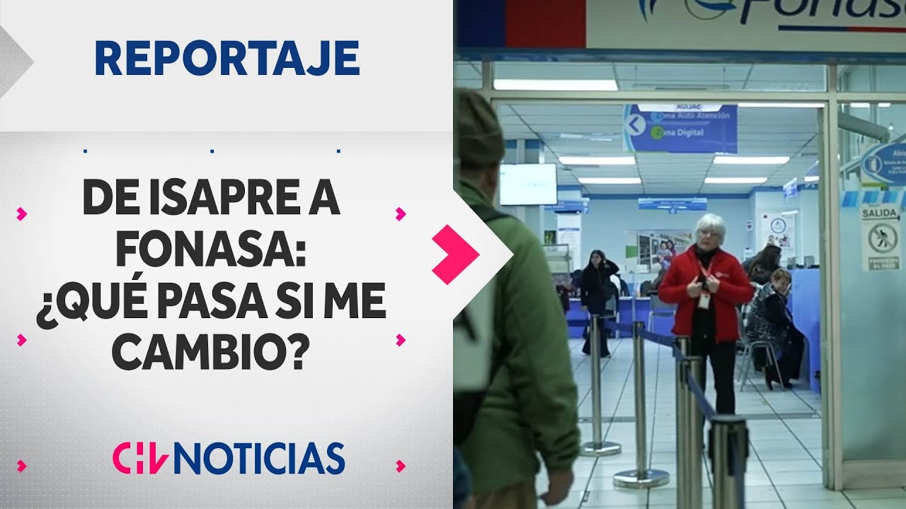 DE ISAPRE A FONASA: Cuáles son las ventajas y desventajas del sistema de salud público | Reportajes