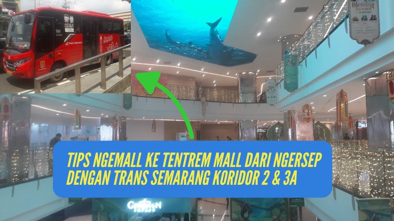 TIPS Jalan - Jalan ke Mall Tentrem Semarang dari Halte Ngesrep || Trans Semarang Koridor 2 - 3A