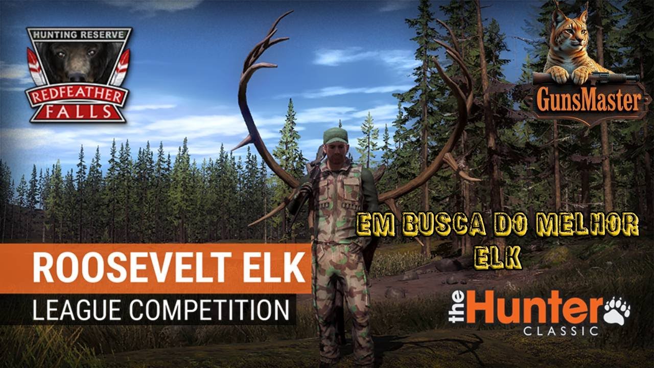 The Hunter Classic - #52 - Community League Redfeather Falls - Roosevelt Elk