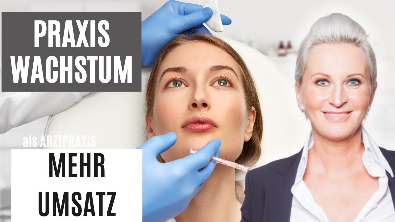 Praxisgründung & Praxiswachstum Ästhetische Chirurgie & Medizin, Praxisaufbau Praxisberatung Umsatz