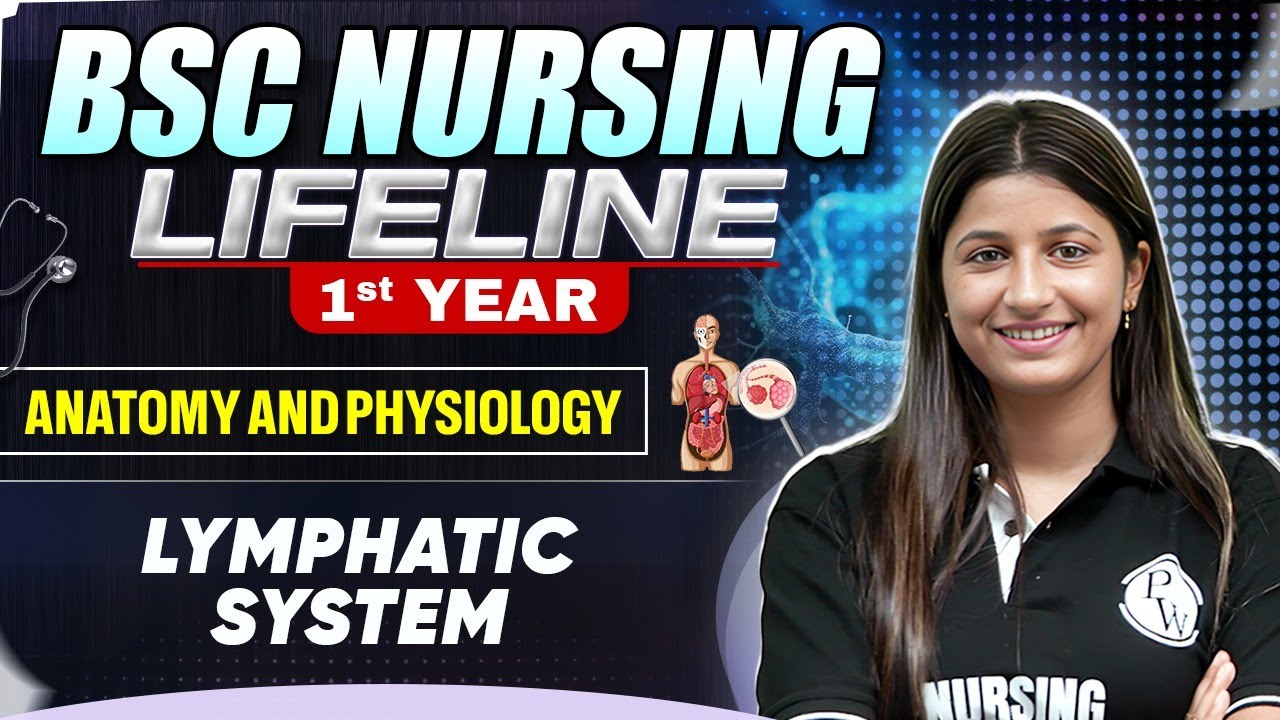 BSc Nursing 1st Year Lymphatic System | Nursing LifeLine Series #bscnursing #bscnursing