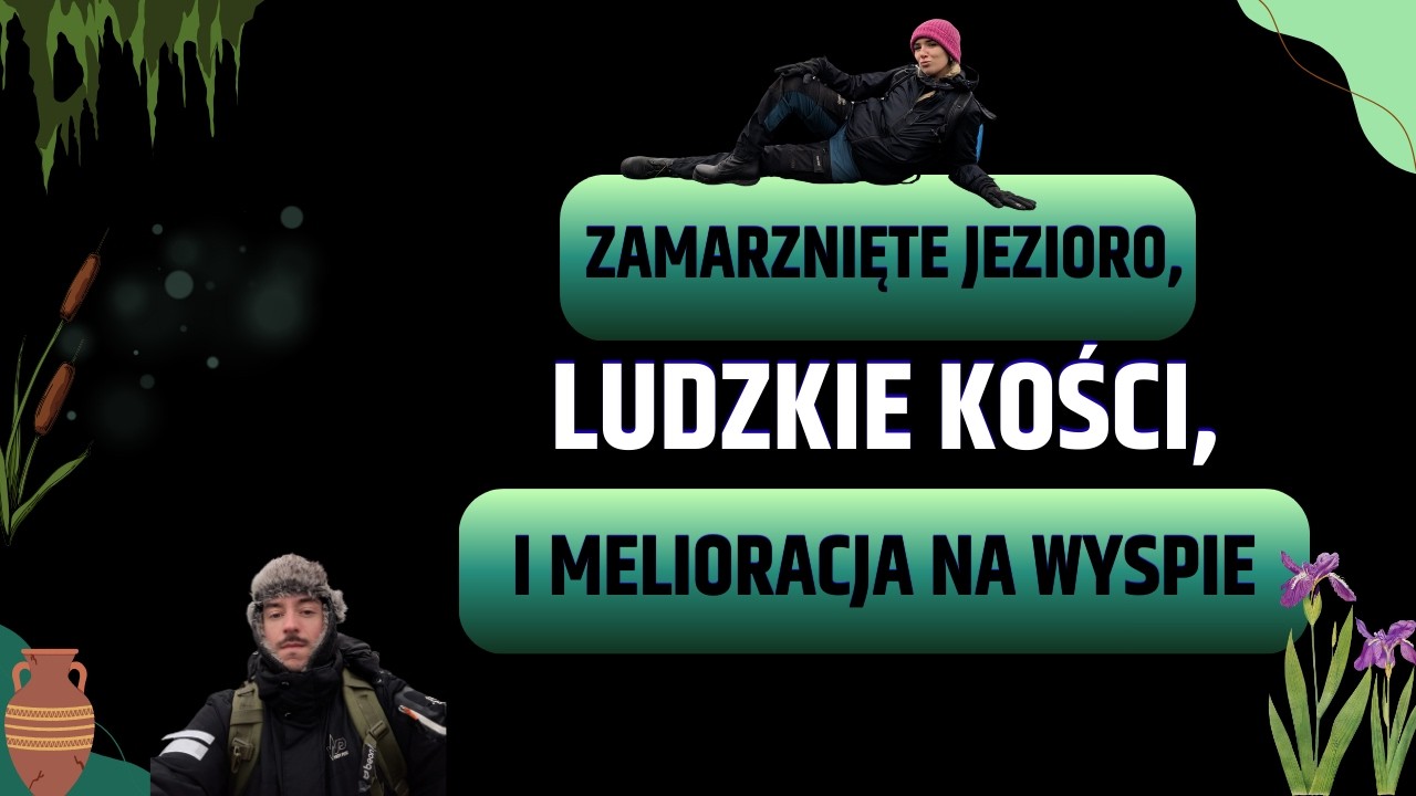 Szukamy Dawnych Grodów Słowian na Jeziorze Niesłysz