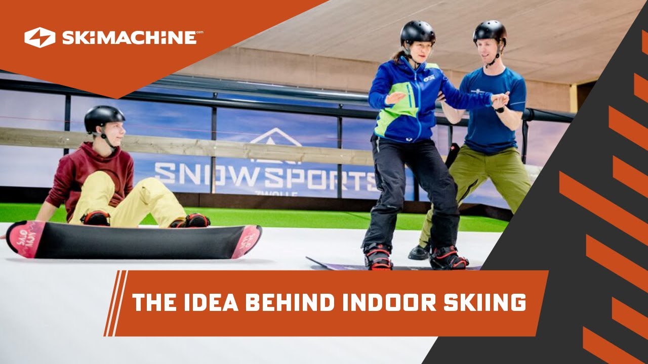 THE IDEA BEHIND INDOOR SKIING | @SNEEUWPLANKERS