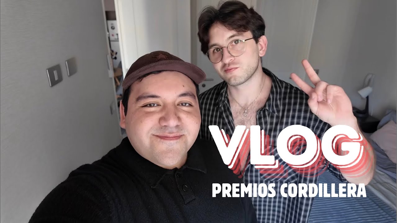LOS PRIMEROS PROBLEMAS 😨 VLOG PREMIOS CORDILLERA 