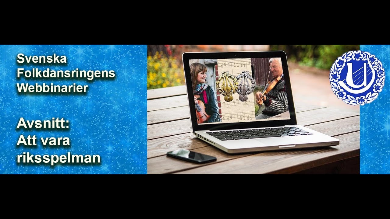 Att vara Riksspelman - ett webbinarium av Svenska Folkdansringen