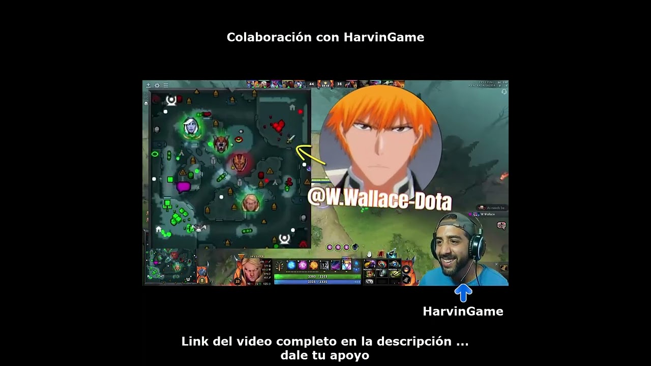 DOTA 2 - Las D&Eacute;CIMAS de @W.Wallace-Dota  - COLABORACI&Oacute;N con @HarvinGame  #shorts