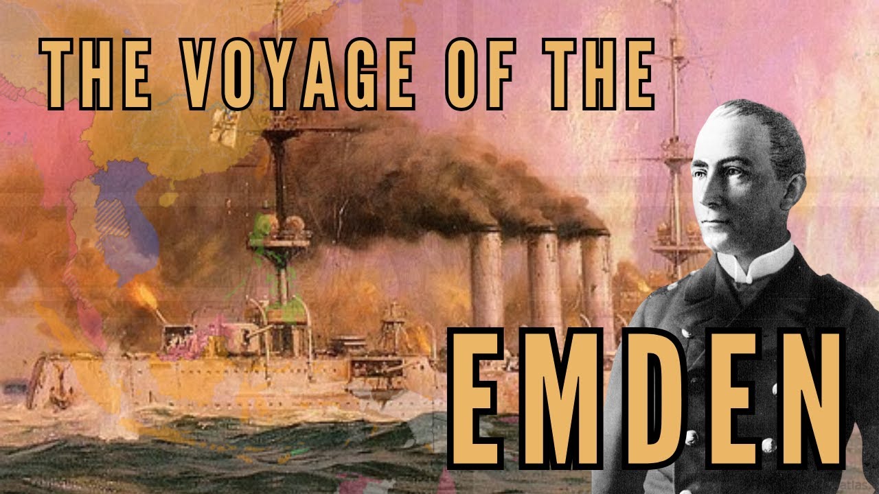 The Remarkable Voyage of the SMS Emden