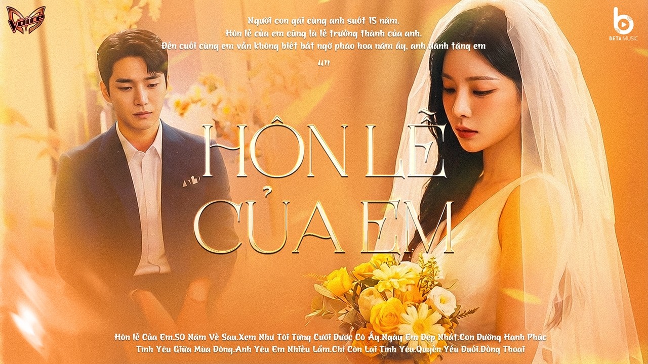 Hôn Lễ Của Em - Hai Năm Cố Chấp Một Cuộc Tình Không Tên | Top Hit Ca Sĩ Giấu Mặt Hay Nhất 2026