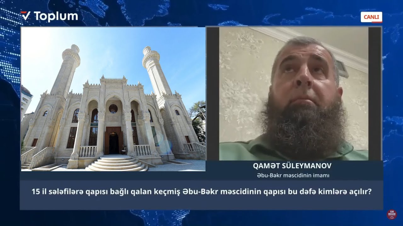 Toplum Tv-nin Şeyx Qamət Süleymanovla geniş müsahibəsi - Əbu Bəkr (Cümə) məscidi barədə