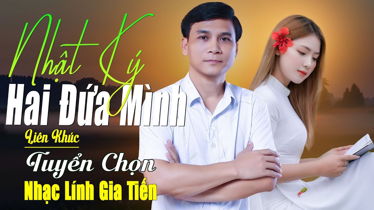 ✔️ VIDEO/MV Nhật Ký Hai Đứa Mình Phối Mới LK Bolero Lính Xưa Gia Tiến Ngọt Ngào Say Đắm Nhiều Thế Hệ