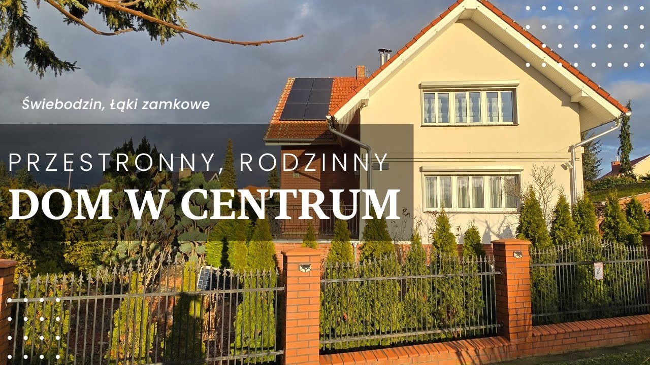 Przestronny, rodzinny dom w centrum Świebodzina