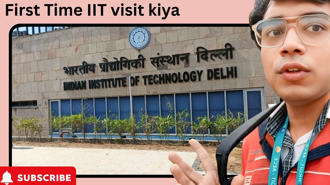 IIT Delhi mai kyo aur kya karne gaya