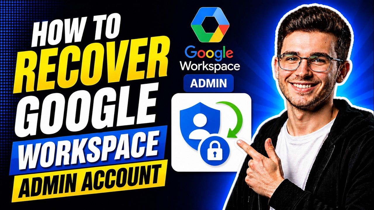 HOW TO RECOVER GOOGLE WORKSPACE ADMIN ACCOUNT (STEP-BY-STEP GUIDE 2026)
