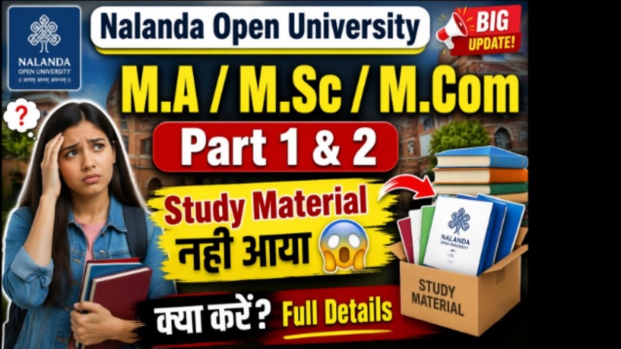Nalanda Open University M.A/M.Sc/M.Com Study Material 2025 | What to do if Part 1 & 2 Material is...