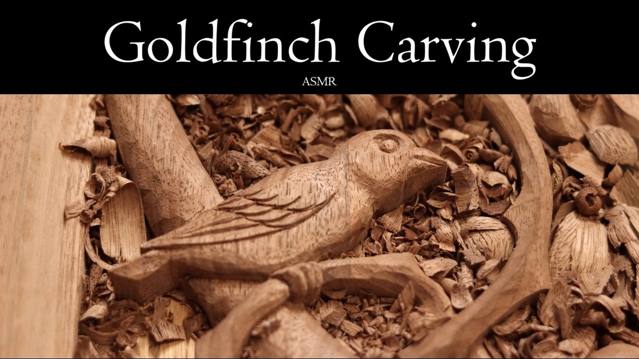 Carving a Goldfinch - asmr