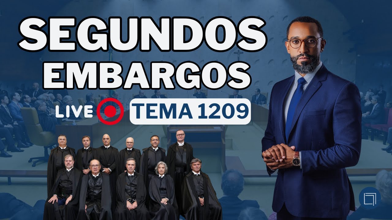 STF Tema 1209: Segundos Embargos de Declaração – Ainda pode mudar a aposentadoria do vigilante?