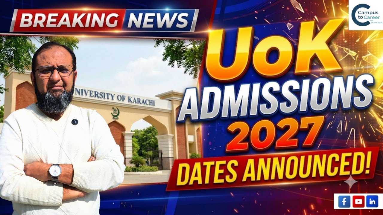 BREAKING NEWS: UoK Admissions 2027 Announced | Complete Schedule, Test Dates & Deadlines