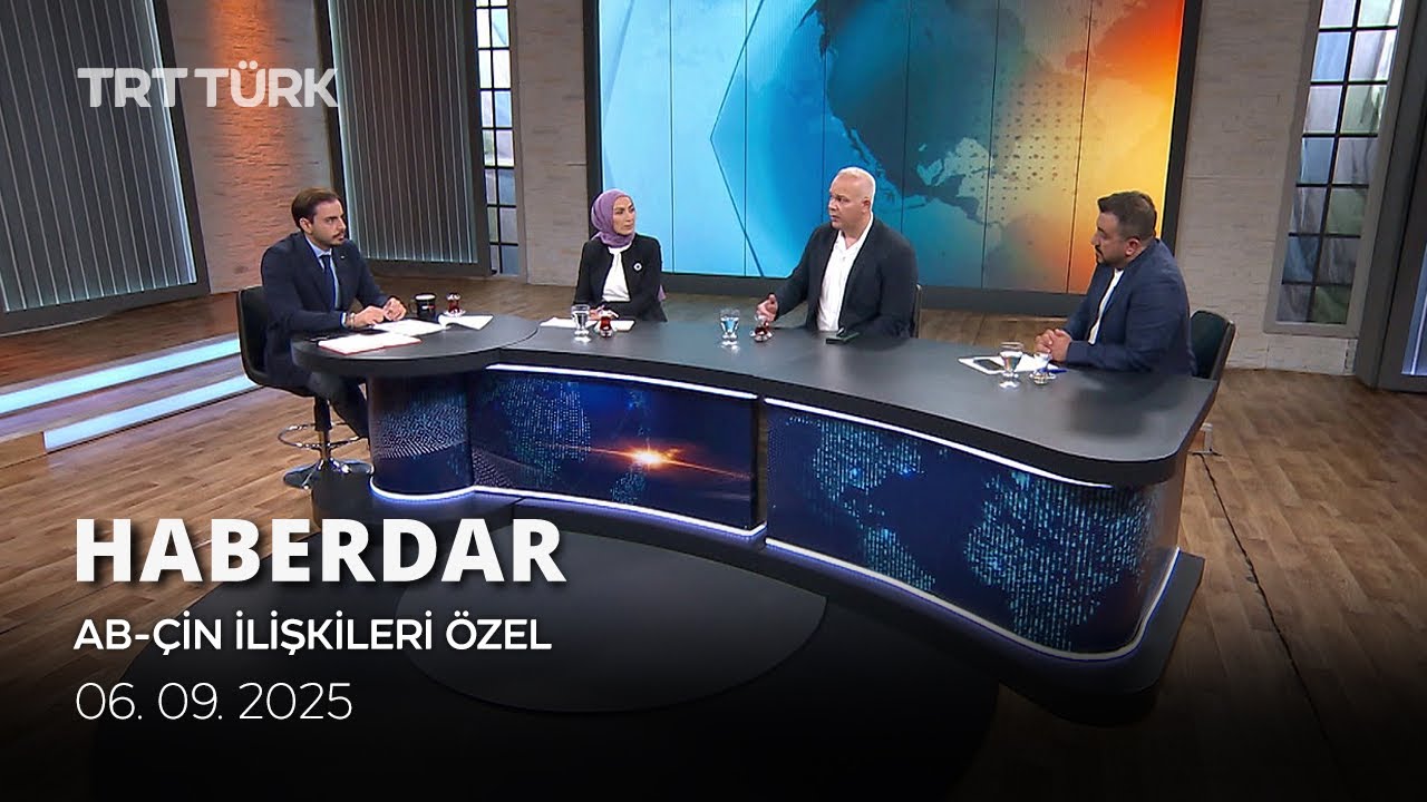 AB - &Ccedil;in İlişkileri &Ouml;zel | Haberdar - 06.09.2025