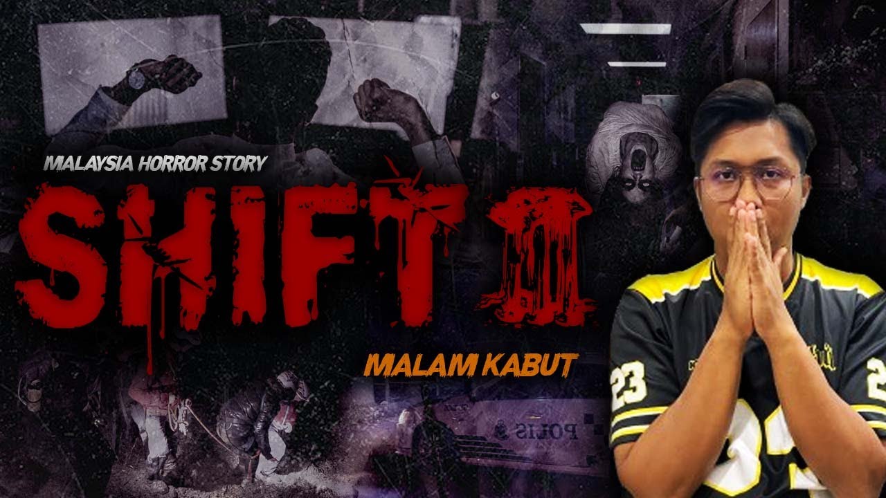 KISAH SERAM SHIFT 2 - UNIT HORROR STORY