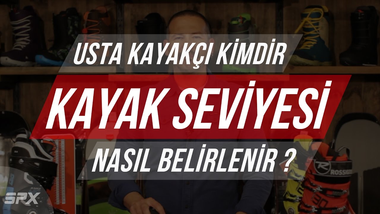 Kayak'ta Hangi Seviyeyim? Kayakçı Seviyeleri I SPXTV