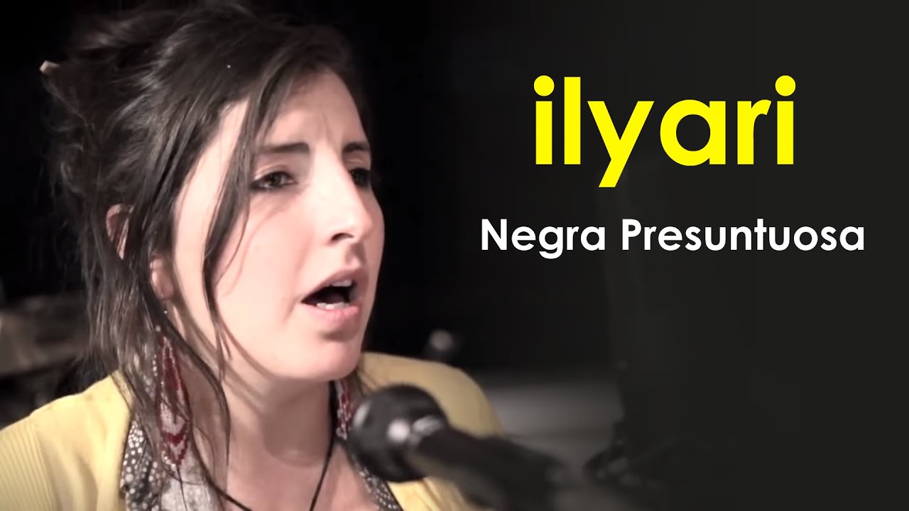 Ilyari - Negra Presuntuosa (Cover Andrés Soto)