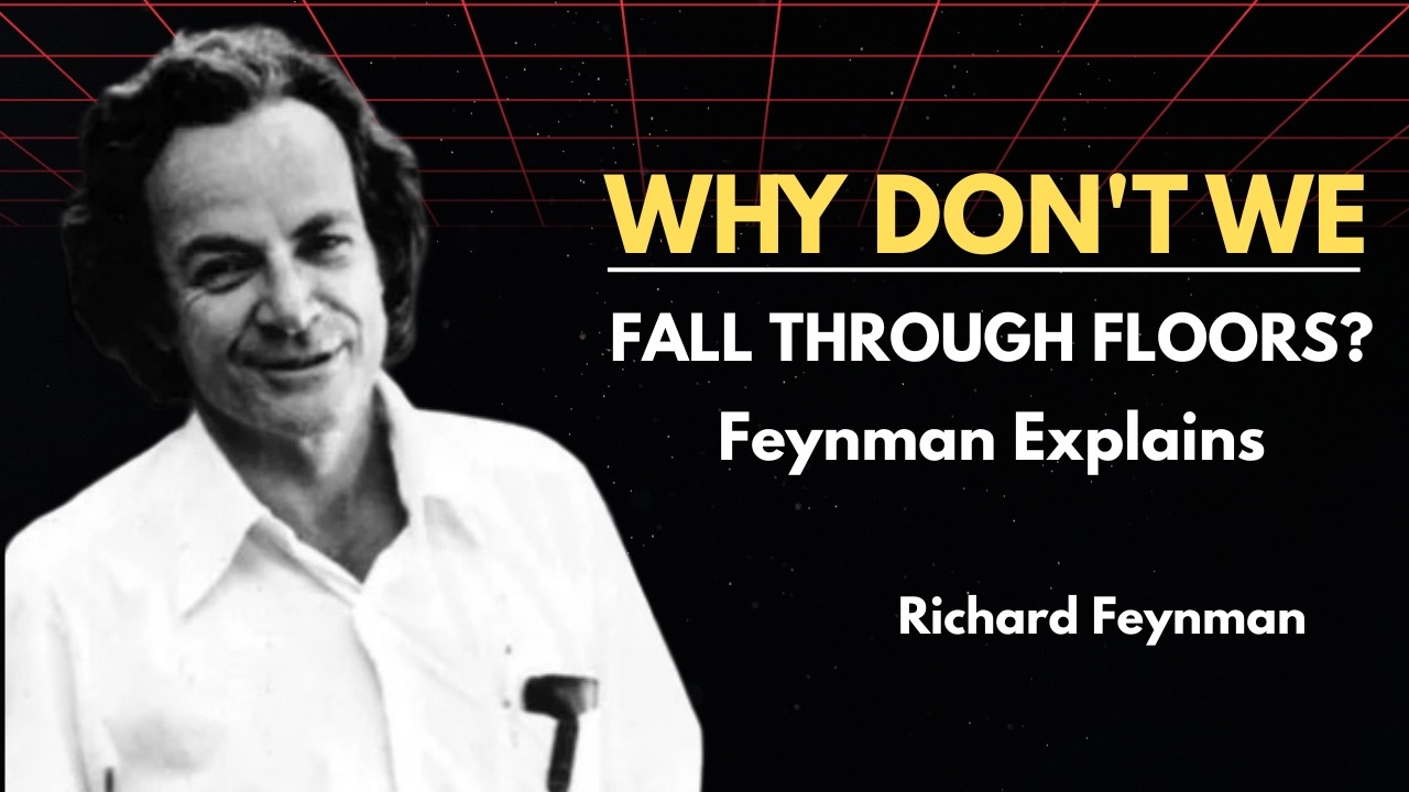Why Don't We Fall Through the Floor? – The Simple Physics That Feels Impossible