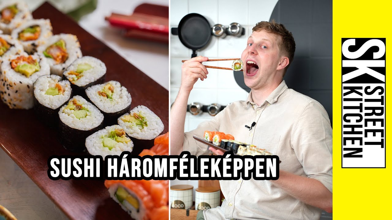 Tuti SUSHI 🍣 háromféleképpen, Botitól 🤩