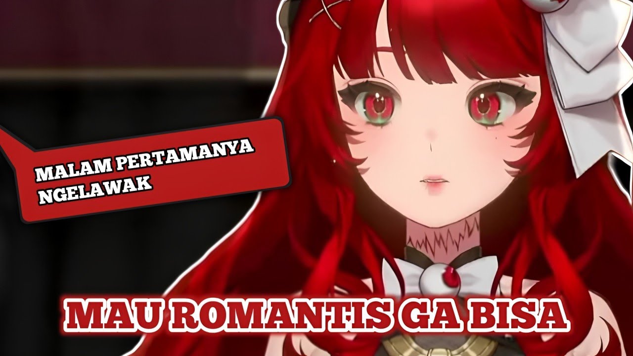 Malam Pertama Sama Eriryn Bukannya Romantis Malah Ngelawak【Eriryn】