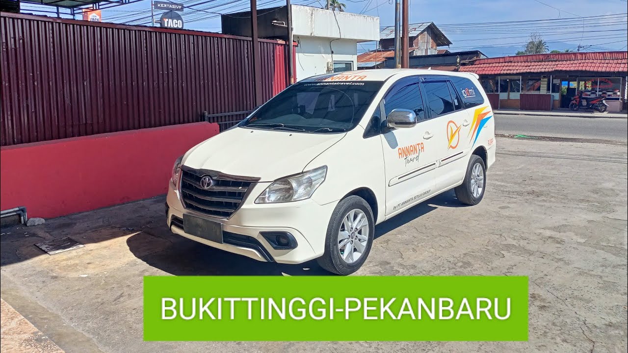 Bukittinggi - Pekanbaru via Kelok 9 Lama Dan Tol Bangkinang | Annanta Travel