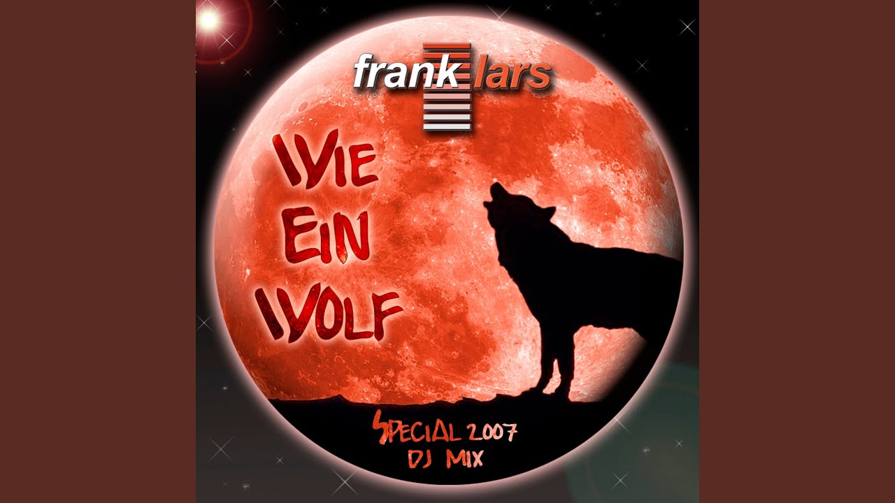 Wie ein Wolf (Special DJ Mix)
