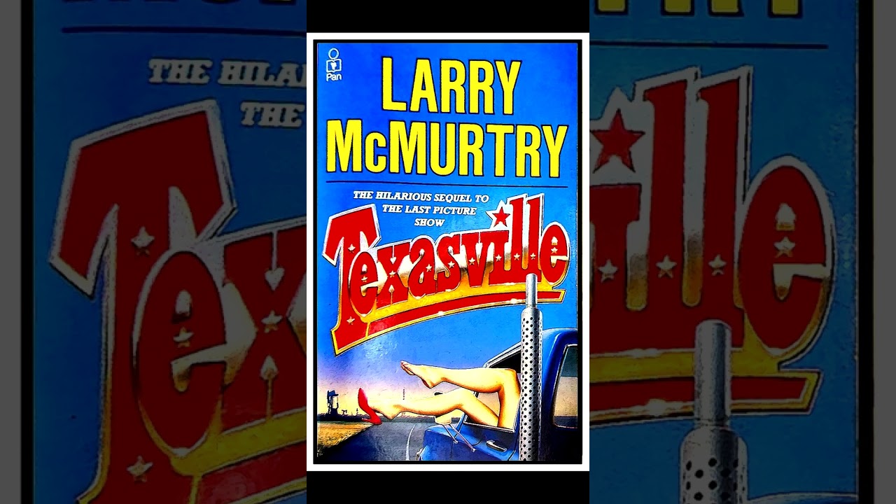 ⭐TEXASVILLE⭐ - Larry McMurtry 3/3