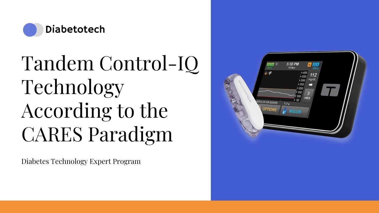 Diabetotech | Tandem Control IQ:According to the CARES Paradigm | Diabetes Technology Expert Program