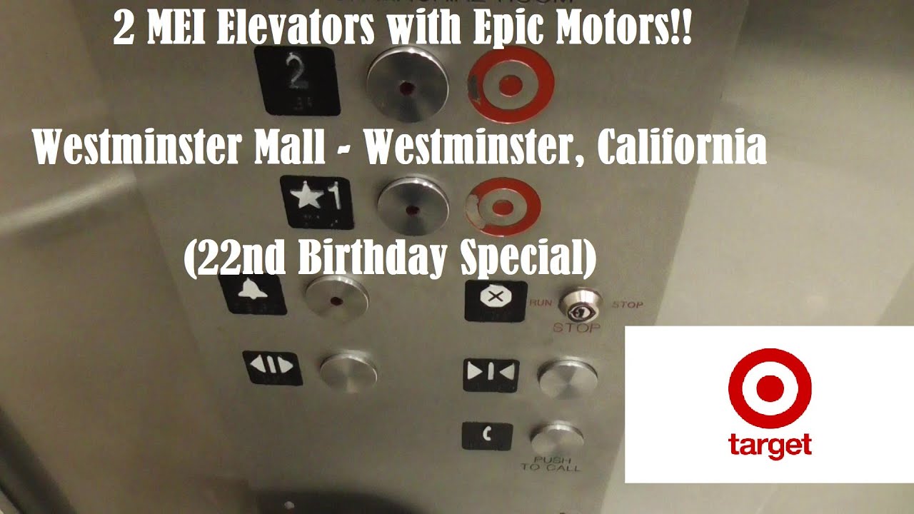 22nd Birthday Special! MEI Hydraulic Elevators - Target - Westminster Mall - Westminster, California