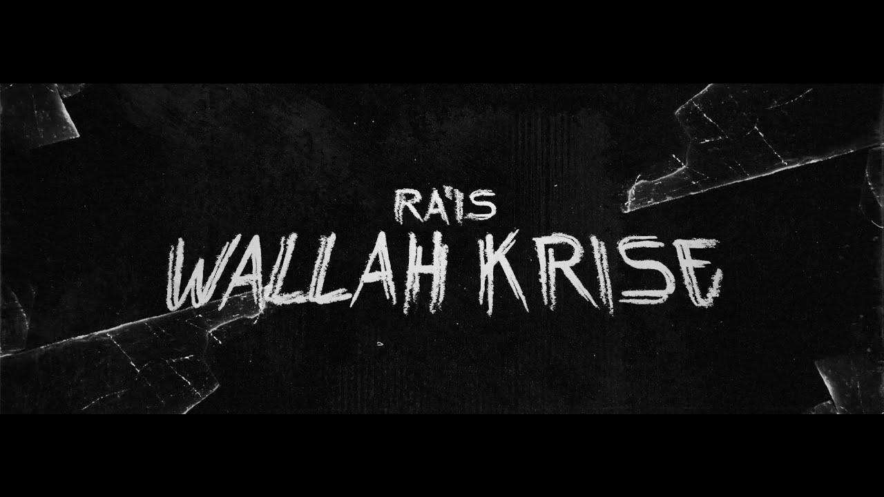 Ra'is - Wallah Krise (Official Video)