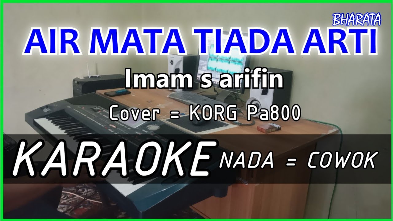 AIR MATA TIADA ARTI - IMAM S ARIFIN - KARAOKE - COVER PA800