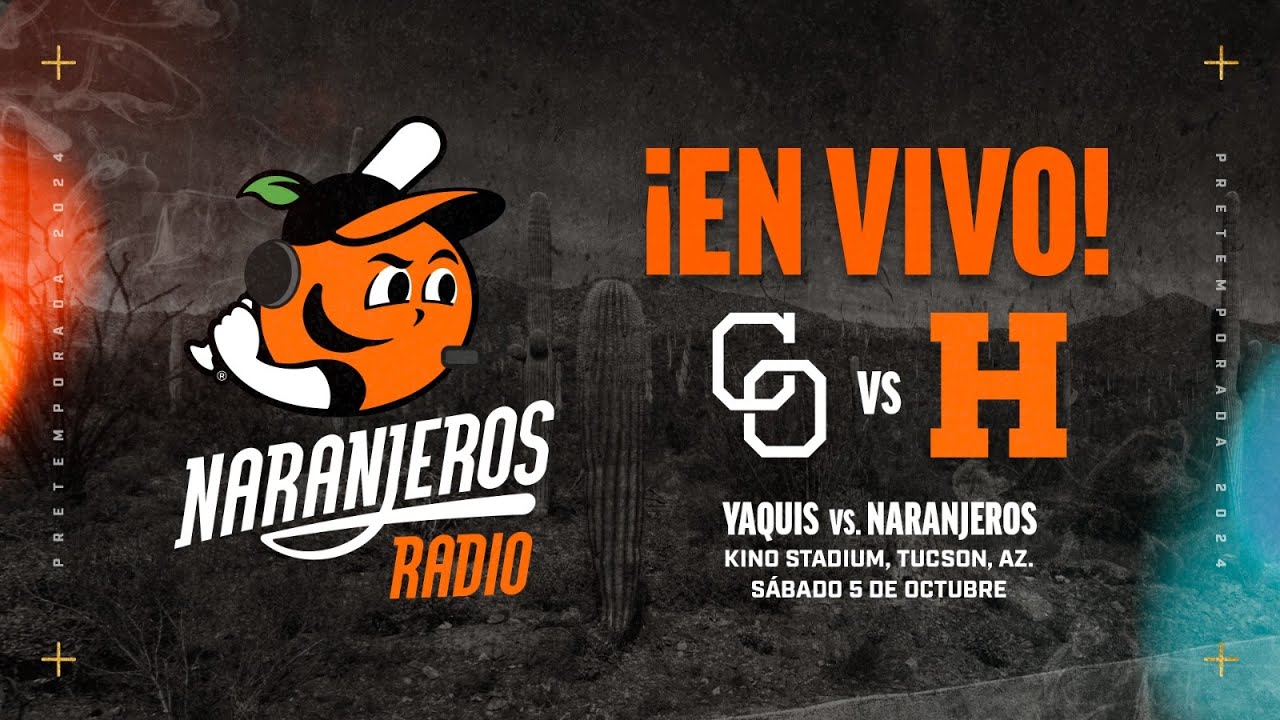 NARANJEROS DE HERMOSILLO VS YAQUIS DE OBREGÓN - JUEGO MEXICAN BASEBALL FIESTA 🇲🇽⚾🍊
