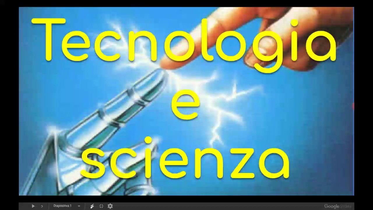 Tecnologia1: 1 - Tecnologia e scienza