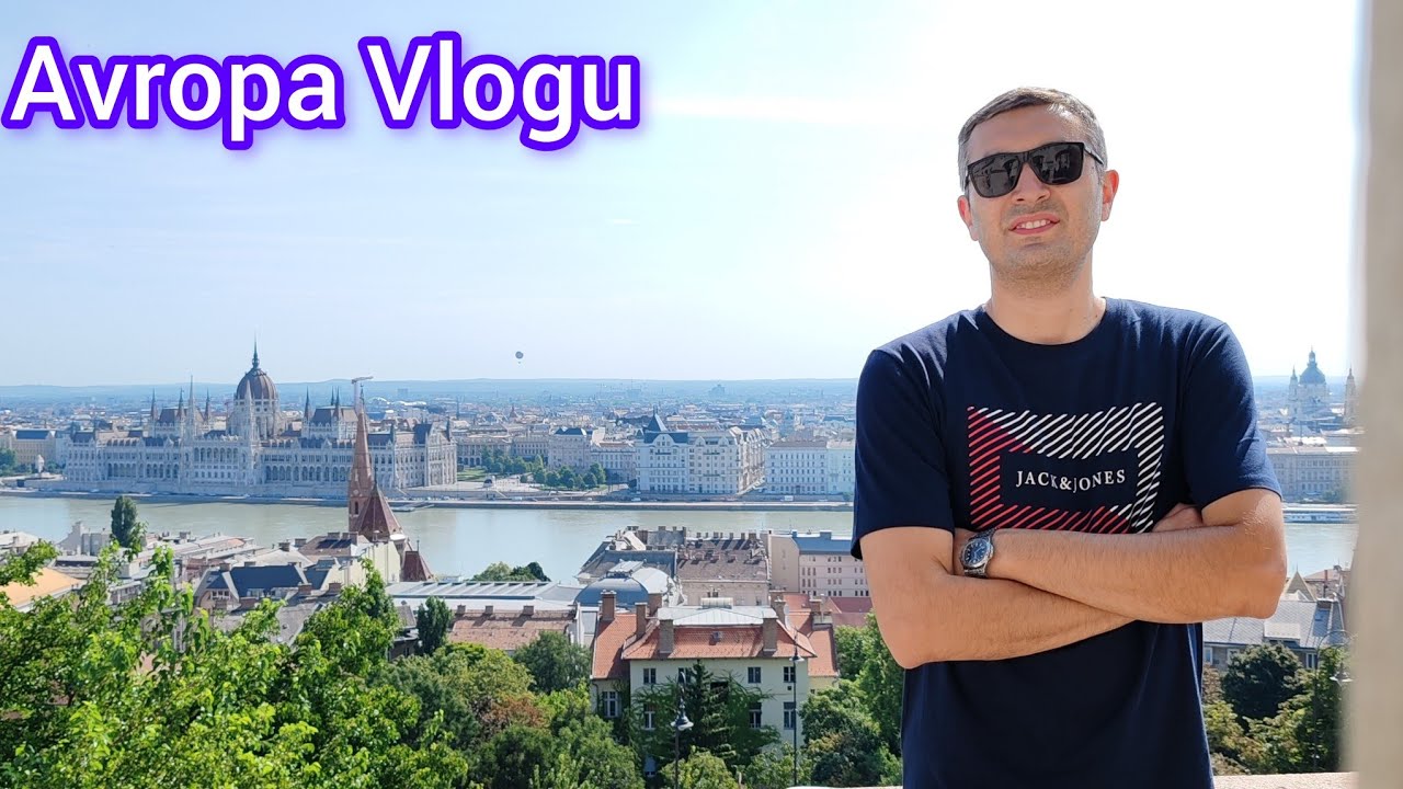 Çexiya, Avstriya, Macarıstanda oldum. Avropa mənə nəyi öyrətdi?