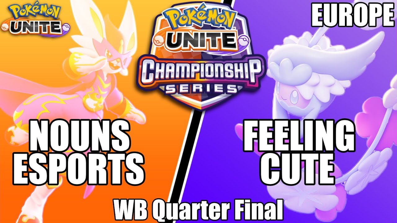 Nouns Esports vs Feeling Cute - PUCS EU March WB Quarter - Pokemon Unite Tournament