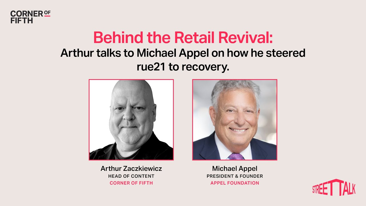Behind the Retail Revival of rue21 with Michael Appel.