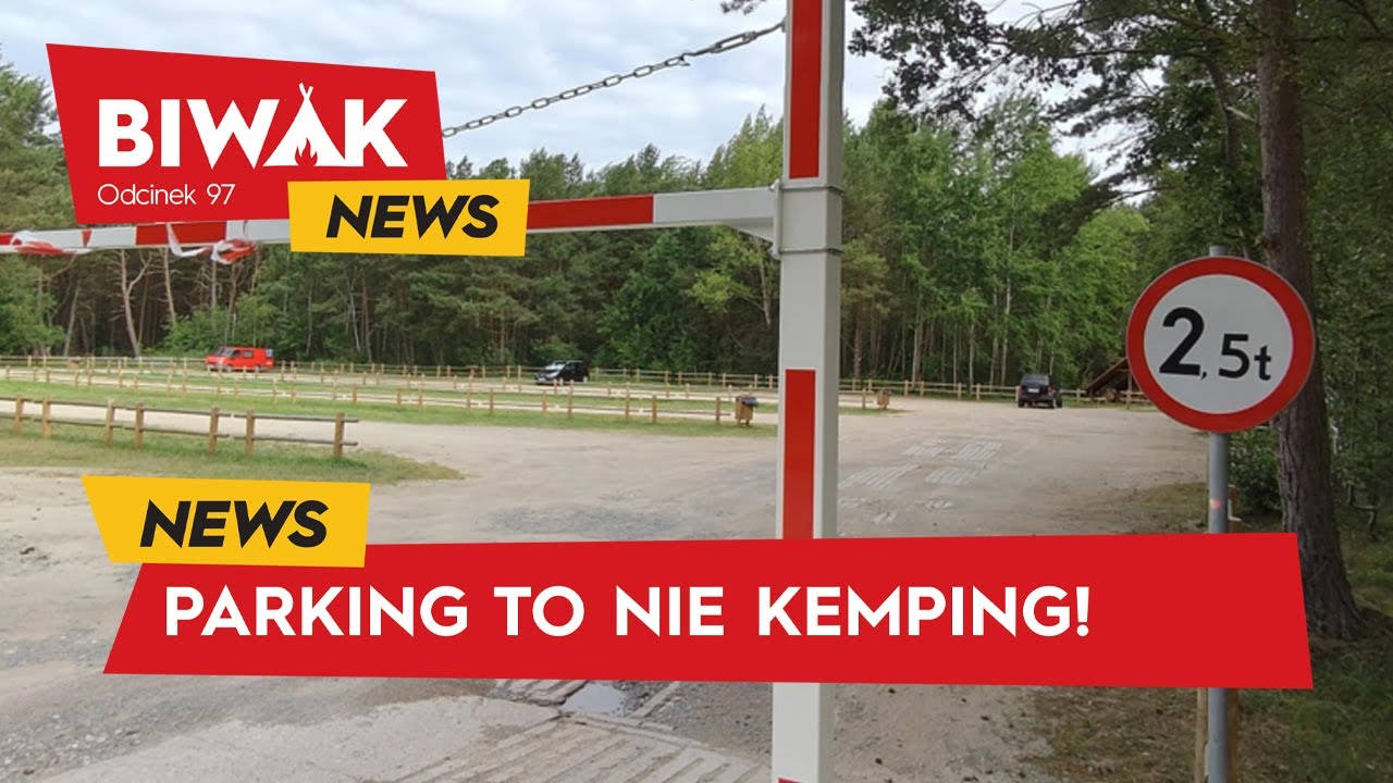 KOLEJNA MIEJSCÓWKA Z ZAKAZEM DLA KAMPERÓW (BiwakNews)