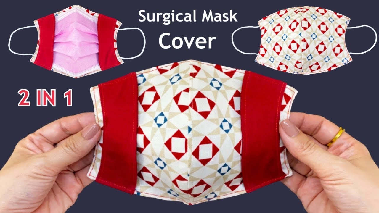 New Style! Diy Surgical Mask Cover | How to Make Surgical Mask Cover Sewing Tutorial More Protection