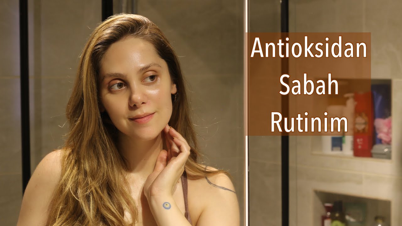 Antioksidan Sabah Bakım Rutini | Niacinamide, Probiyotikler, Resveratrol