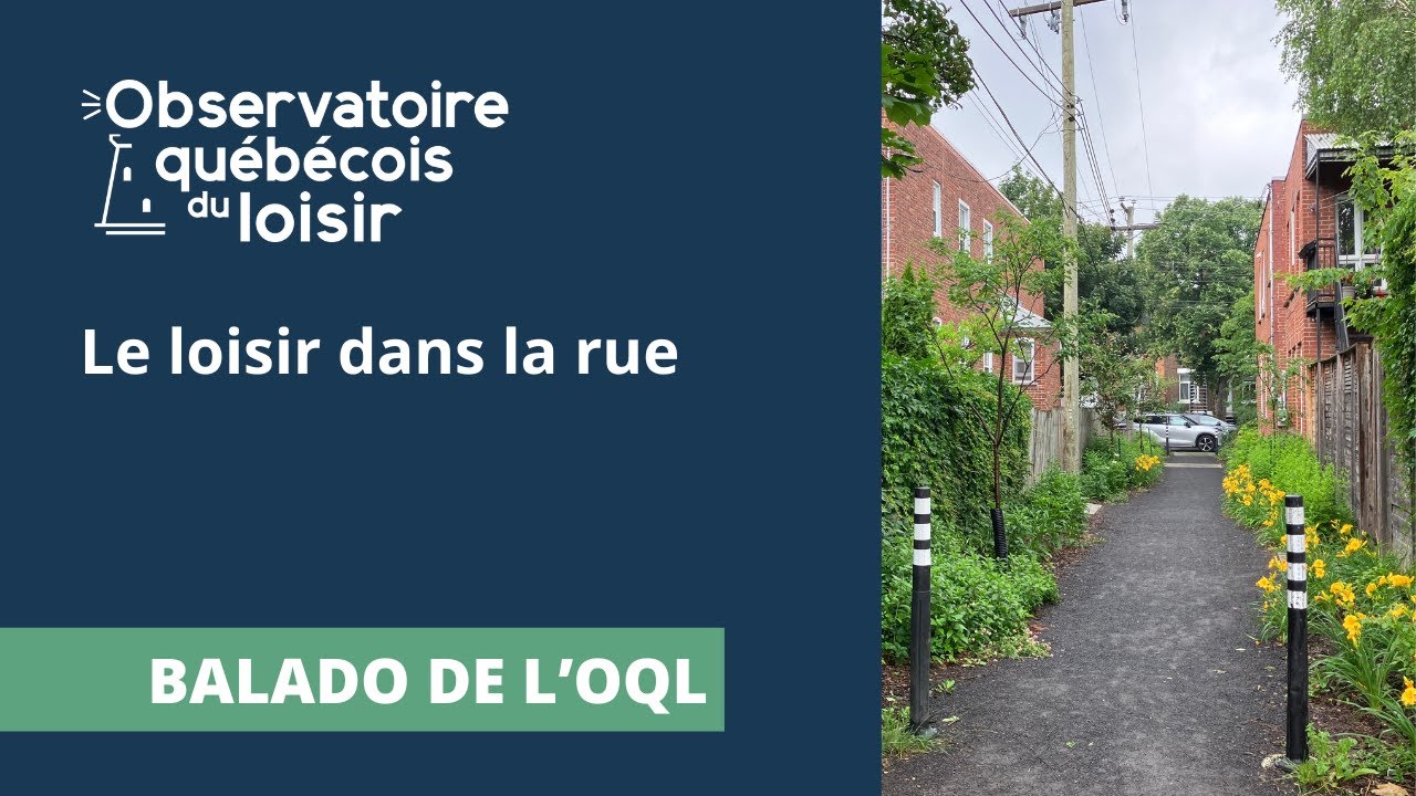 Le loisir dans la rue