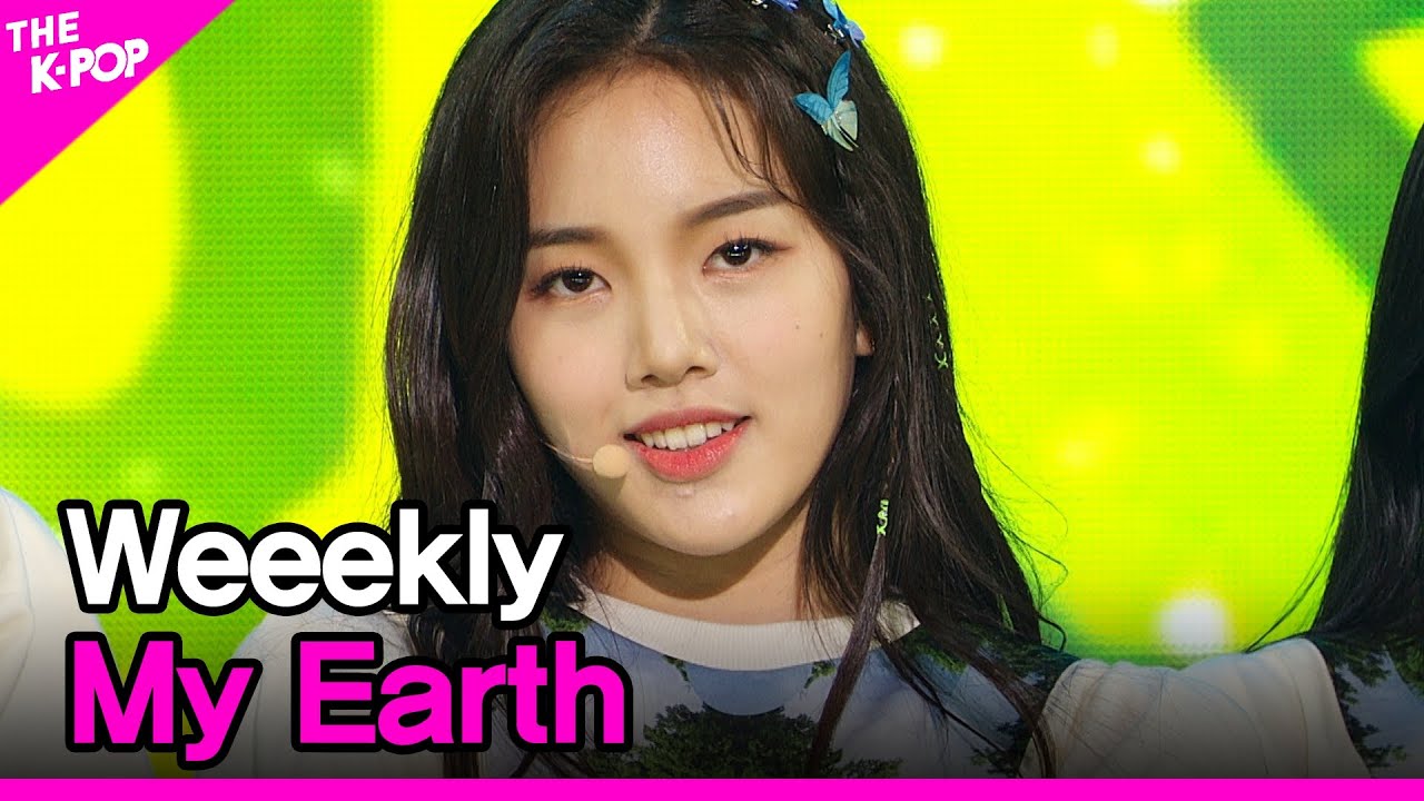 Weeekly, My Earth (위클리, My Earth) [THE SHOW 201020]