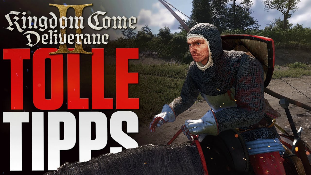 7 wichtige Tipps f&uuml;r Kingdom Come Deliverance 2 Experten und Anf&auml;nger