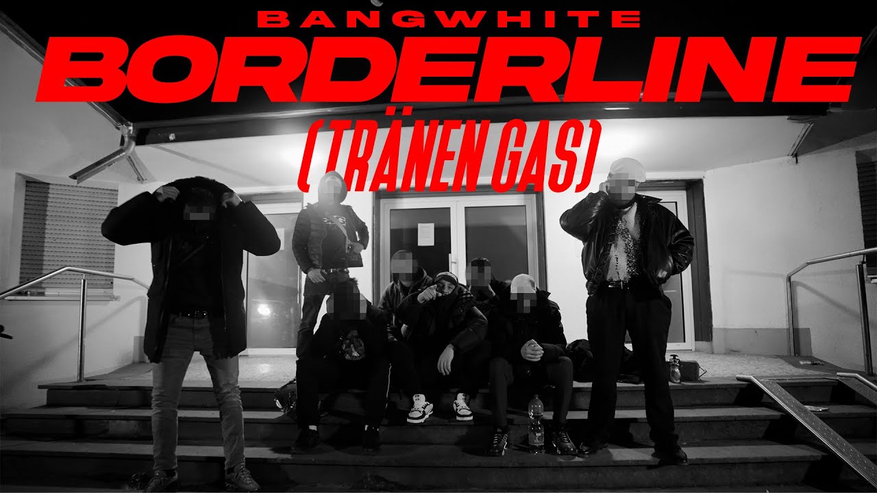 BANGWHITE - BORDERLINE (TR&Auml;NEN GAS) [Official Video]
